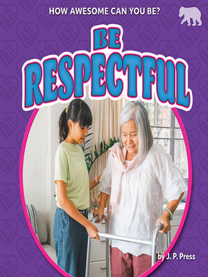 cover image of Be Respectful